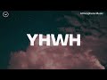 You Are Yahweh 2 Hour Instrumental For Prayer And Worship