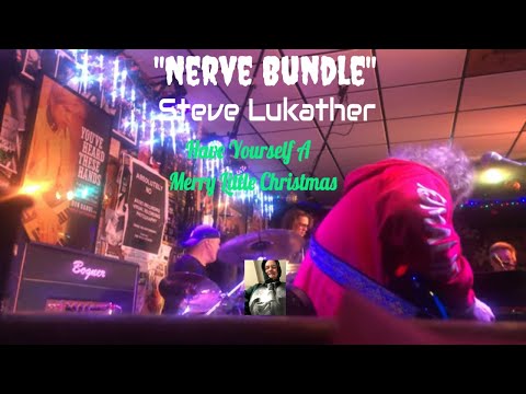 "Nerve Bundle" - Steve Lukather -  Have Yourself A Merry Little Christmas @ The Spud 12-15-22