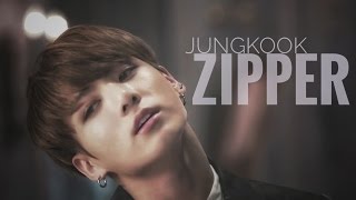 JEON JUNGKOOK | zipper