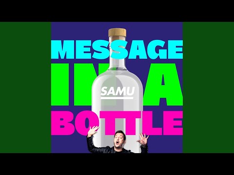 Message In A Bottle - Samu
