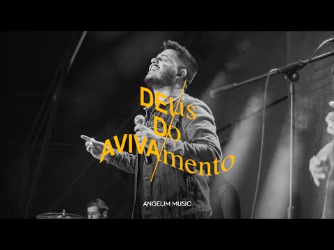 Deus Do Avivamento - Angelim Music