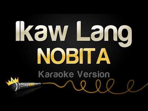 NOBITA - Ikaw Lang (Karaoke Version)