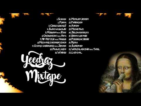 Yeedraz - Świat na głowie (scrath DjDziubek) (Mixtape 2k16)