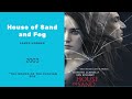 House of Sand and Fog | The Waves Of The Caspian Sea | James Horner (2003)