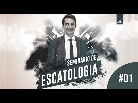 #01 - SEMINÁRIO DE ESCATOLOGIA | SAULLO STAN | 23/11/2019 | OS MORTOS