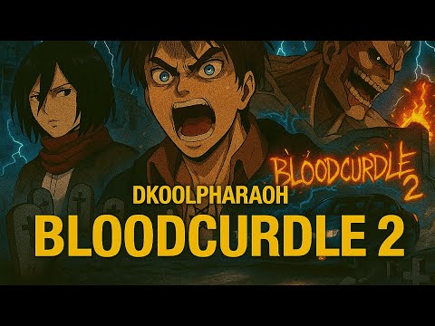 DKOOLPHARAOH - BLOODCURDLE 2