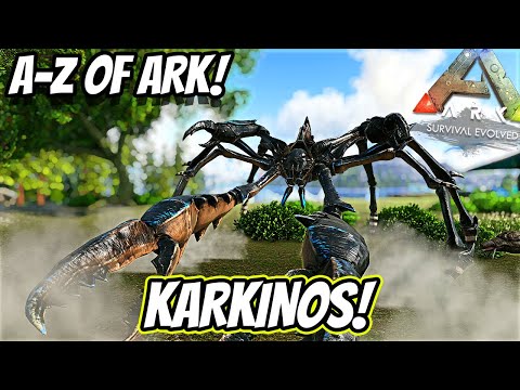 A-Z Of Ark! The KARKINOS, The Multi Use Tame!! || Ark Survival Evolved!