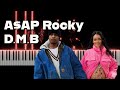 A$AP Rocky - D.M.B  (Piano Cover)