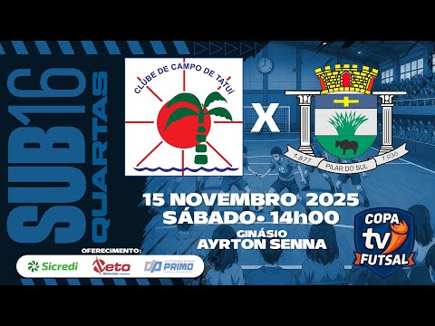 SUB16 – Quartas – Clube de Campo X Pilar do Sul – Copa TVitapê 2025 – 14:00