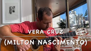 Vera Cruz (Milton Nascimento)