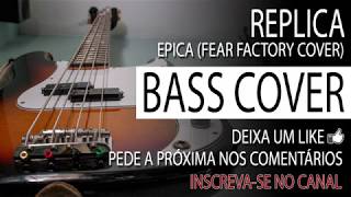 Epica (Fear Factory Cover) - Replica Bass Cover (w/ tabs)