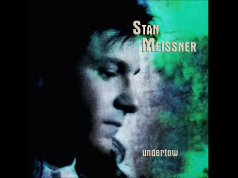 Stan Meissner   Undertow  Full Album