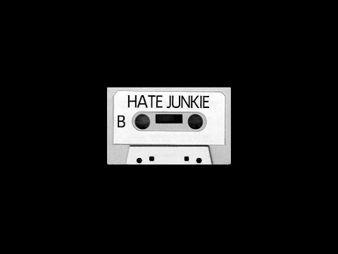 HATE JUNKIE / 'Noise is for lovers' (Tracks from Cum Sock split tape)