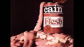 Cain-A Pound Of Flesh