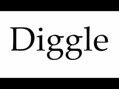 How to Pronounce Diggle