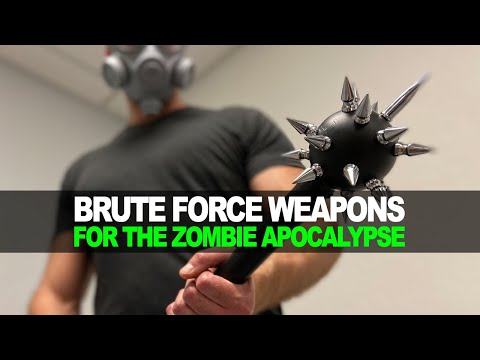 Brute Force Weapons for the Zombie Apocalypse