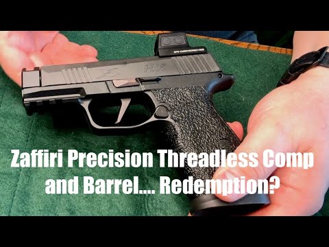 Zaffiri Threadless Comp and Barrel... Redemption?