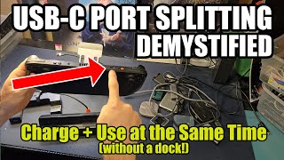 USB-C Port Splitting Demystified (feat. Steam Deck)