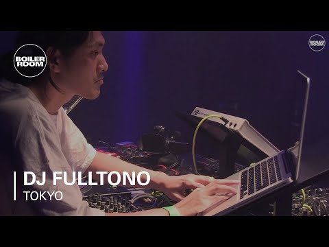 DJ Fulltono Boiler Room Tokyo | DJ Set
