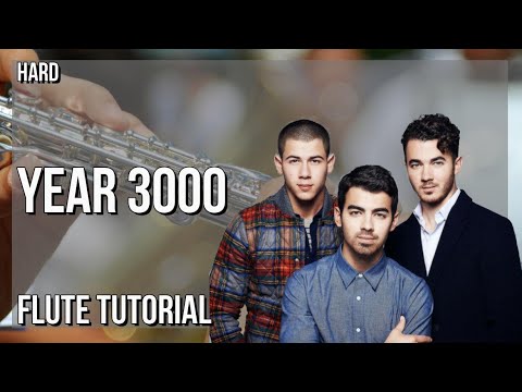 How to play Year 3000 by Jonas Brothers on Flute (Tutorial)