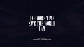 One More Time / Save The World / I AM