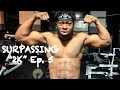 Crafting A Body That’ll Surpass “2K” | Ep. 5