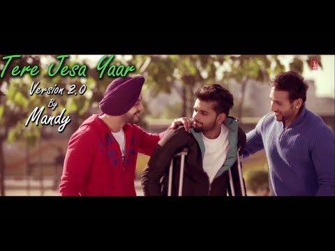 Mandy Tere Jesa Yaar Kahan (Version 2.0)