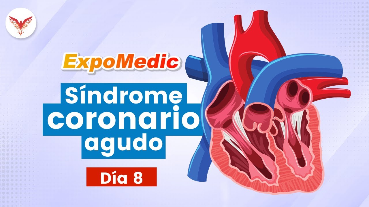 Día 8: Síndrome coronario agudo - ExpoMedic  2021 | Villamedic