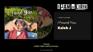 Download lagu 🎧 KALEB J – I FOUND YOU | 1 JAM NONSTOP LIRIK mp3 Download lagu 🎧 KALEB J – I FOUND YOU | 1 JAM NONSTOP LIRIK mp3