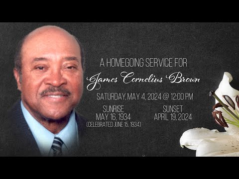 Homegoing Service for James Cornelius Brown