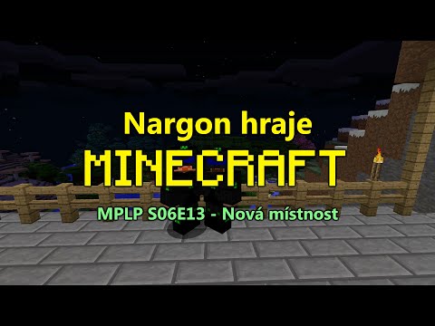 FTB MPLP S06E13 - Nová místnost