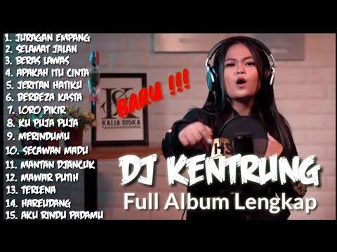 DJ kentrung Juragan Empang - Kalia Siska Ft Ska 86 Full Album Terbaru 2021