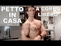 CIRCUITO PETTO ENORME IN 10 MINUTI IN CASA A CORPO LIBERO ALLENAMENTO PETTO IN CASA SENZA ATTREZZI