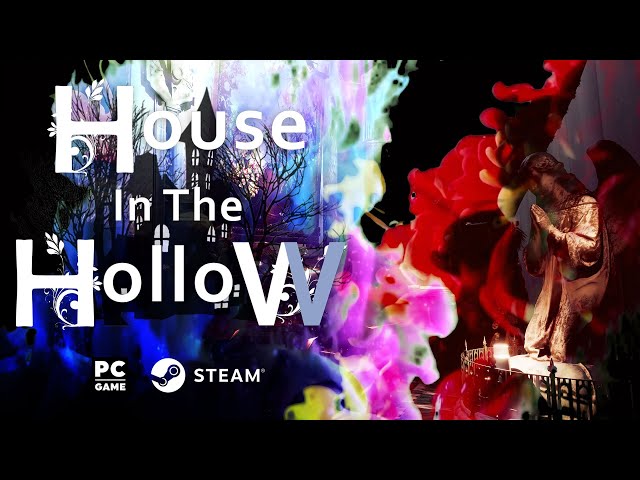 Video - The House in the Hollow (PC)