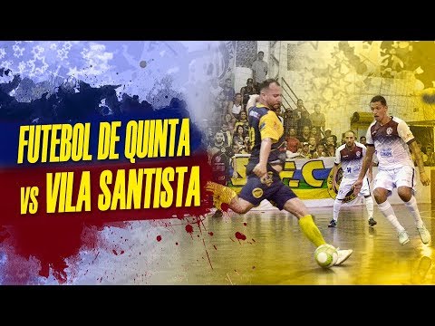 Futebol de Quinta x Vila Santista - Final Copa Passou por Dois 2019