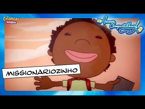 Missionariozinho | DVD Vamos Compartilhar | Crianças Diante do Trono