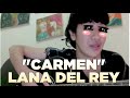 Carmen - Lana Del Rey Acoustic Cover 