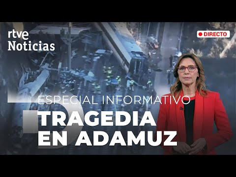 DIRECTO: ESPECIAL INFORMATIVO ACCIDENTE DE TRENES EN ADAMUZ (CÓRDOBA) | RTVE