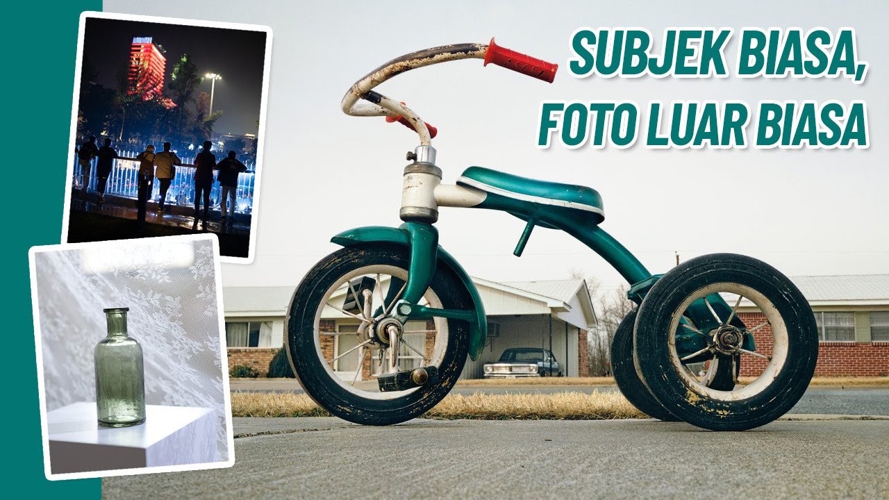 Belajar Fotografi: Objek foto BIASA, Hasil foto LUAR BIASA