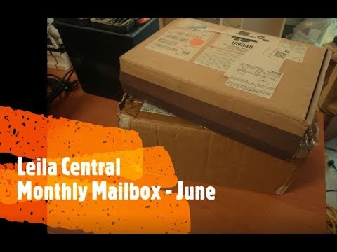 Leila Central Model Railway - Monthly Mailbox - June 2019