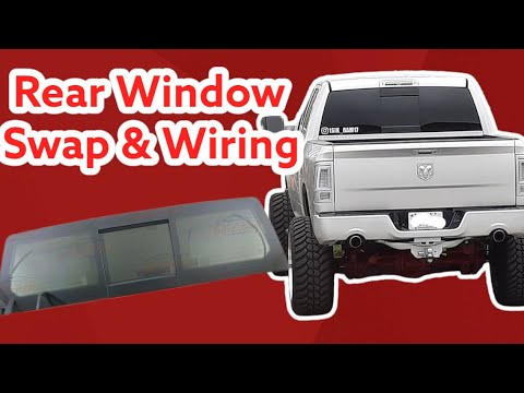 Ram 1500 Rear Sliding Window Swap and Wiring