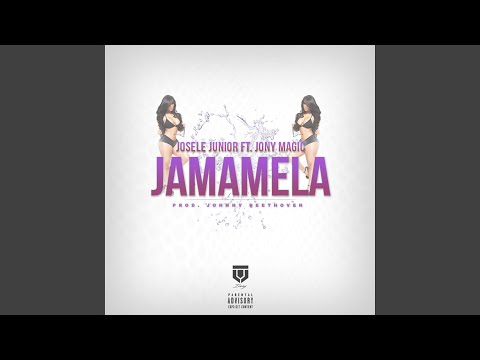 Jamamela (feat. Jony Magic)
