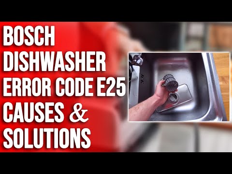 Bosch Dishwasher Error Code E25: Exploring Origins, Solutions, and Quick Fixes (Address the Issue)
