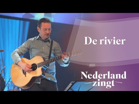 De rivier - Nederland Zingt