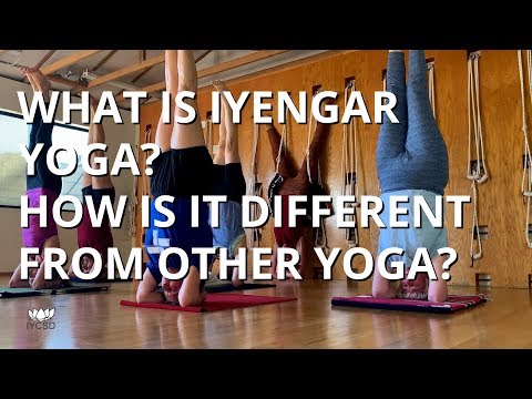 IYCSD -  What is Iyengar Yoga and how is it different from other yoga?