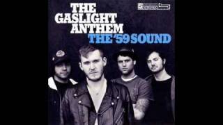 Here's Looking At You Kid - The Gaslight Anthem
