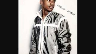 Mishon - Oh Wee