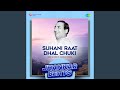 Suhani Raat Dhal Chuki Jhankar Beats