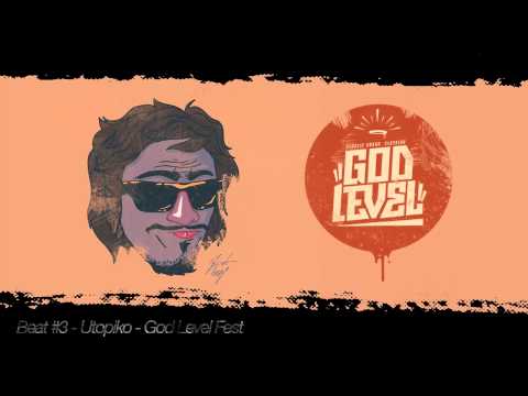 Utopiko | Beat #3 | God Level Fest