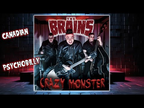 The Brains - "Crazy Monster" (Psychobilly 2025)